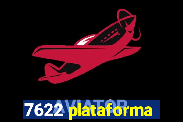 7622 plataforma